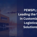 PEWSPL: Leading the Way in Customized Logistics Solutions